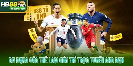 Đa dạng các thể loại giải trí trực tuyến cho bạn lựa chọn