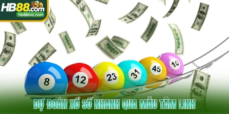 Dự đoán xổ số nhanh qua mẫu tâm linh