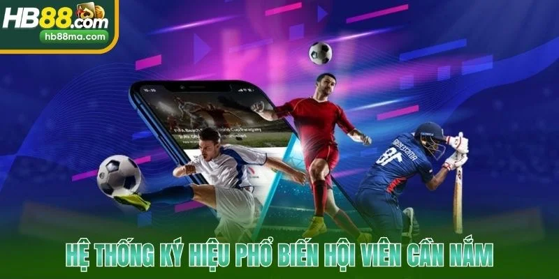Hệ thống ký hiệu phổ biến hội viên cần nắm